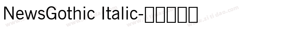 NewsGothic Italic字体转换